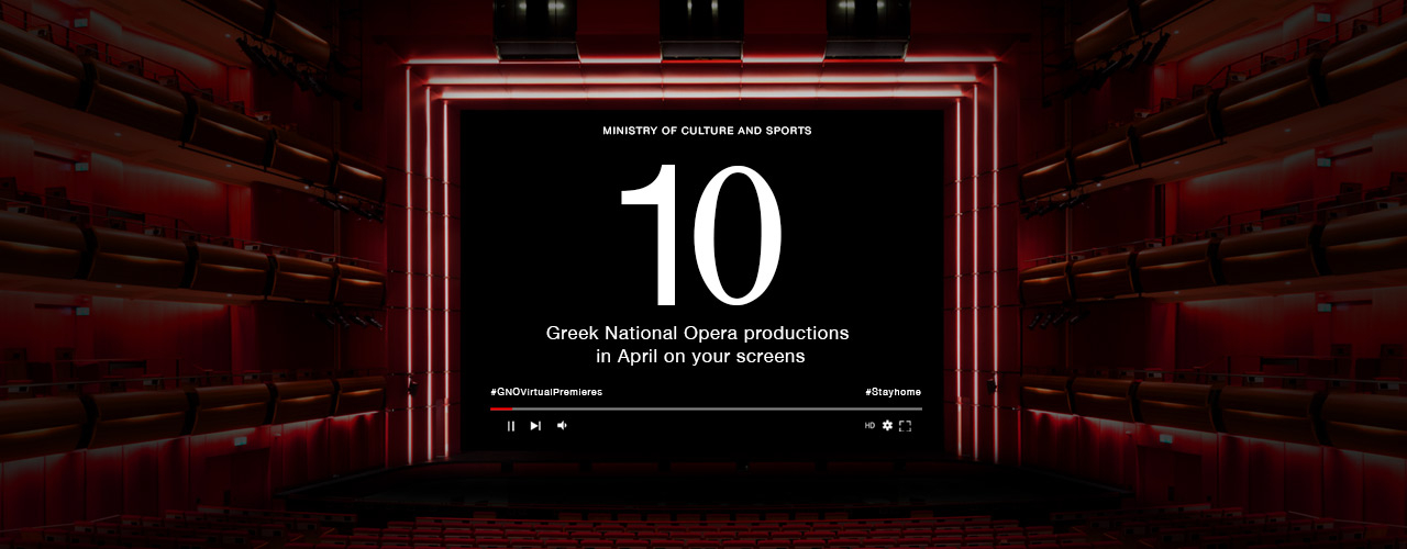 Ministry of Culture and Sports. Free Greek National Opera broadcasts in April via ERT TV &amp; www.nationalopera.gr/en #GNOvirtualpremieres